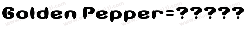 Golden Pepper字体转换
